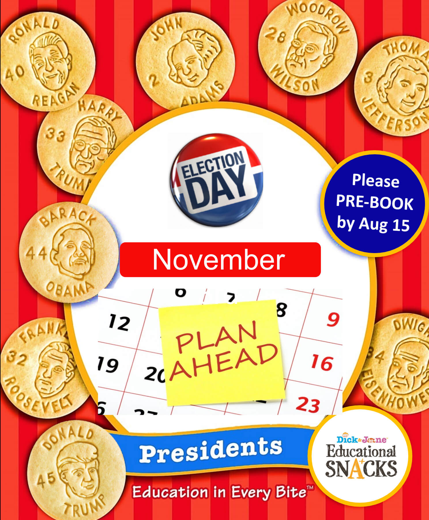 Plan ahead for Dick & Jane Presidents Cookies
